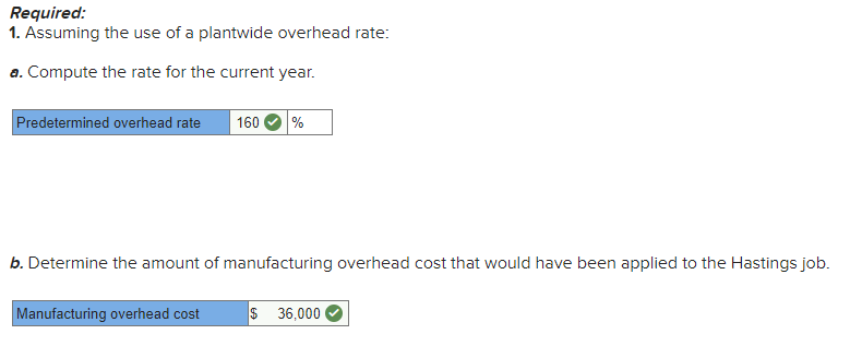 Correct answers for question 1 (a) Assuming the use of a plantwide overhead rate: Compute the rate for the current year.